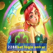 2288bet login entrar